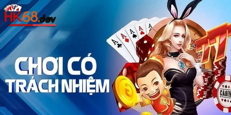 Các cá cược có trách nhiệm hiệu quả