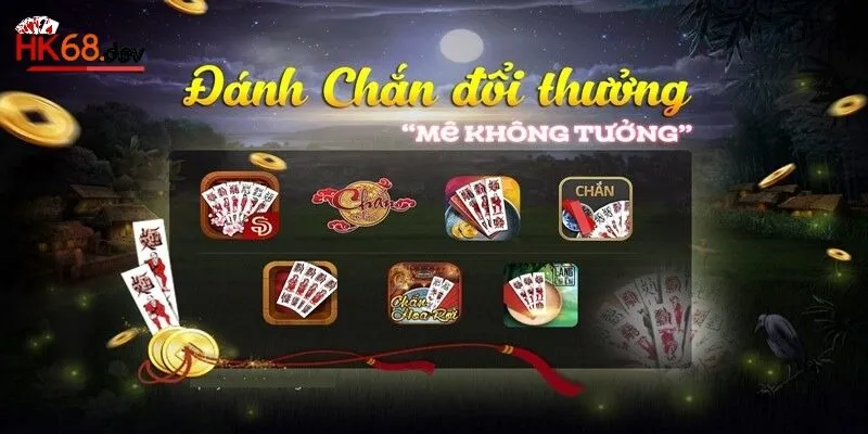 Kinh nghiệm chơi chắn hiệu quả nhận thưởng thả ga 