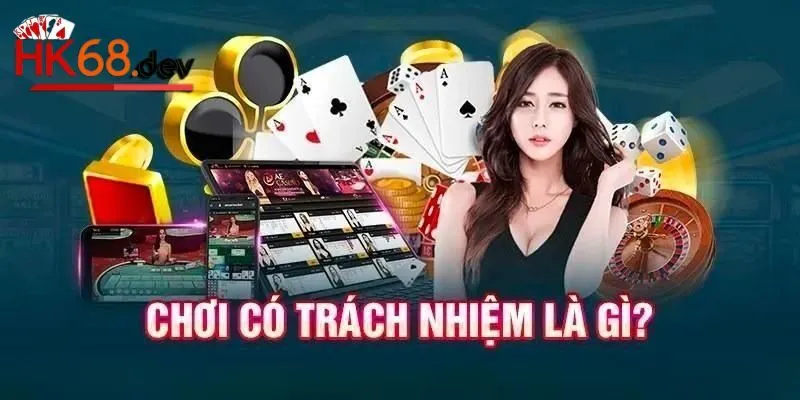 Lý do thiết lập chính sách chơi có trách nhiệm